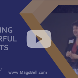 Creating Powerful Results with Mags Bell