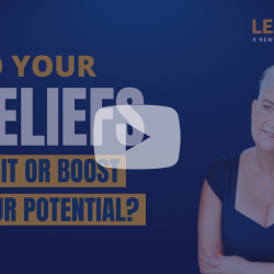 Do Your Beliefs Limit or Boost Your Potential?